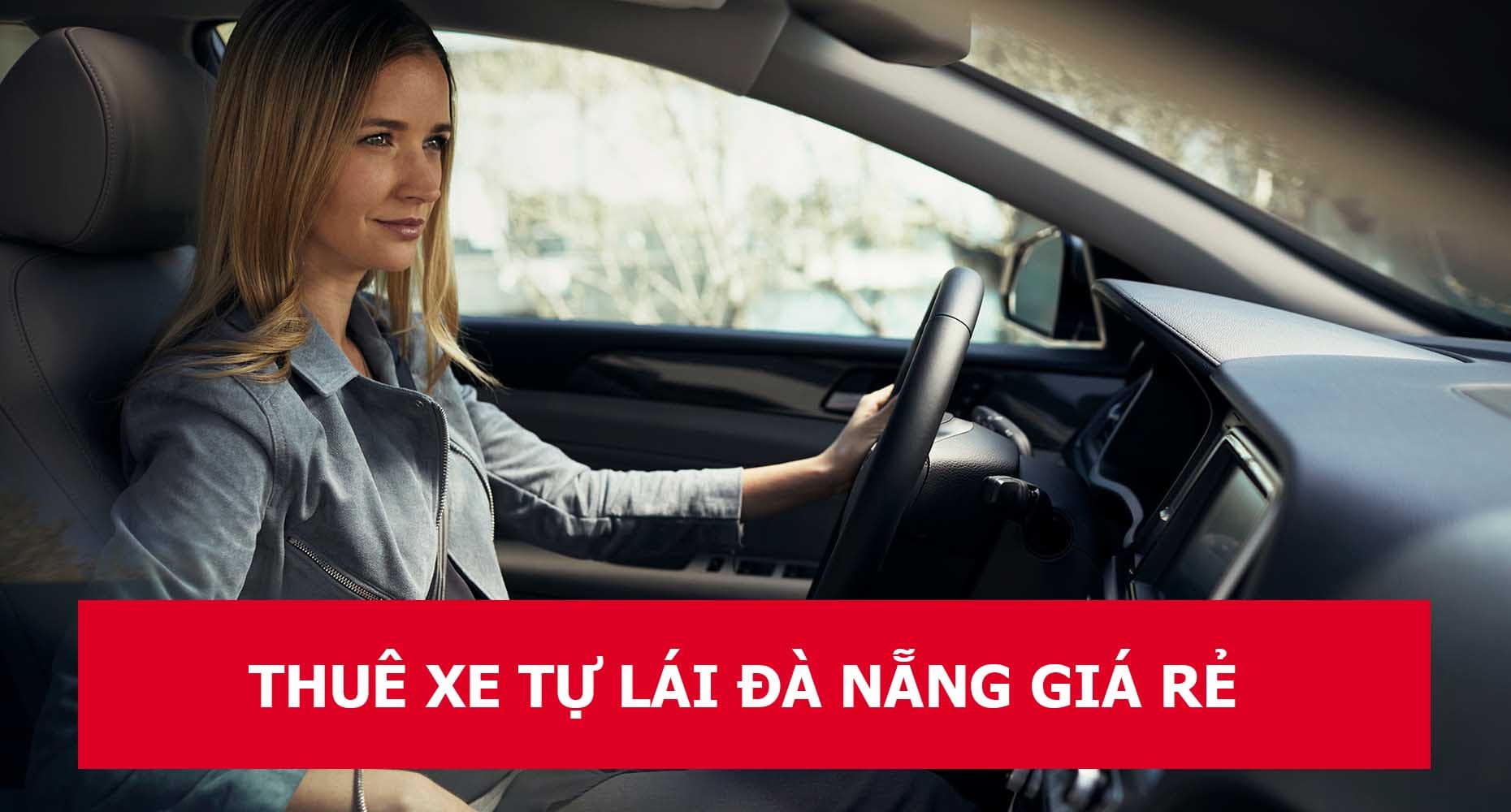 Cho thuê xe du lịch tự lái tại Đà Nẵng giá rẻ và uy tín nhất