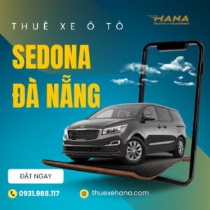 Thuê xe Sedona Đà Nẵng đi bán đảo Sơn Trà uy tín